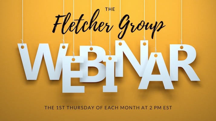 BANNER FOR FLETCHER GROUP WEBINAR SERIES FIRST THURSDAY OF EACH MONTH