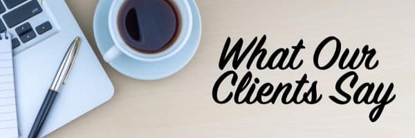 WHAT OUR CLIENTS SAY COFFEE CUP